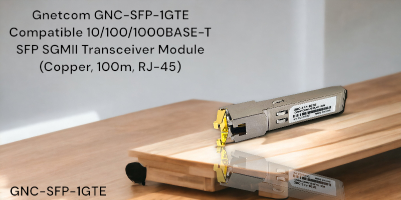 GNC-SFP-1GTE